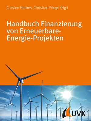 cover image of Handbuch Finanzierung von Erneuerbare-Energie-Projekten